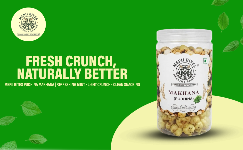 Mepii Bites Makhana Pudhina | Refreshing Mint Crunch Snack | 80g
