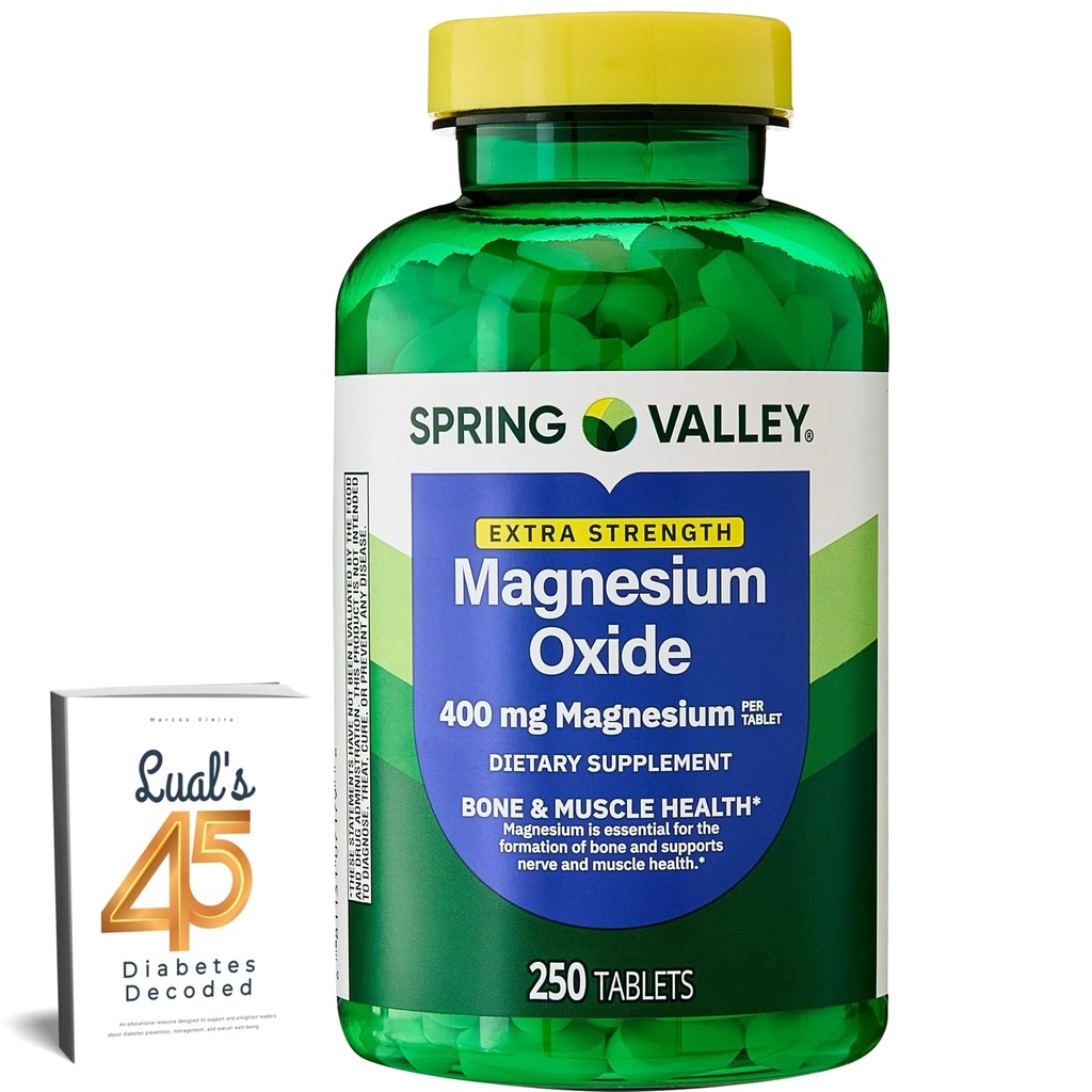 Spring Valley Magnez 400 mg Bone & Muscle Health Tablets, Suplement diety, 250 Hrabia Najlepszy suplement magnezu dla kobiet, Pastillas de Magnesio para Mujer Bundle z Lual 45 Cukrzyca Dekodowane