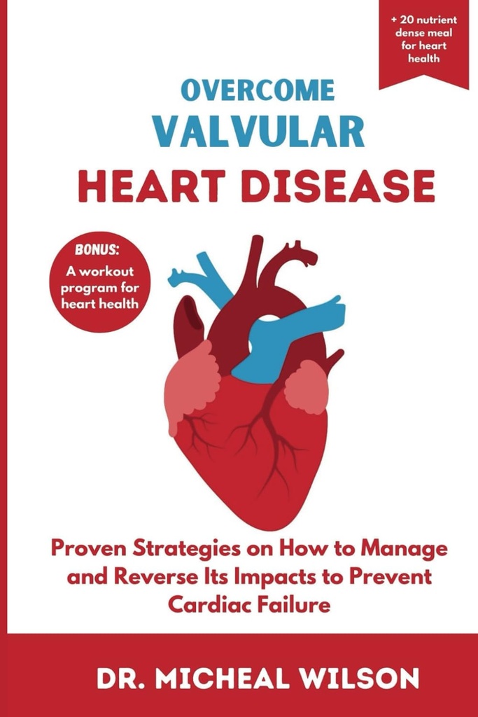 OVERCOM VALVULAR HEART CHOROBA: udowodnione strategie zarządzania i odwrócenia jego wpływu na zapobieganie niewydolności serca