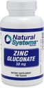 Natural Systems Glukonian cynku 50 mg - Wspiera Twój system immunologiczny - Pomaga kości i mięśni wytrzymałość - Minerały elementarne dla Twojej diety - Wielki suplement diety