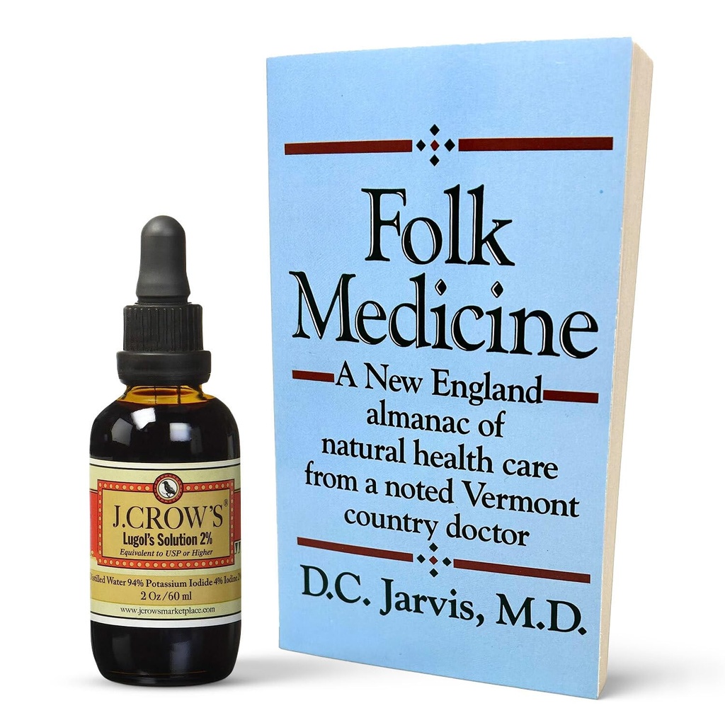 J. CROW 'S ® Lugol' s 2% jodyny Solution & 'Folk Medicine' Book Bundle: Essential Jodyne Formulacja Od 1829 W parze z New England Almanac Natural Health Care Knowledge