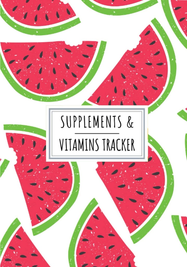 Supplements & Vitamins Tracker: Daily Supplement & Vitamins Log Book Rezerwuj 124; Keep Track and Review Wszystkie szczegóły dotyczące Twojej Medykacji 124; Data rekordowa, Czas,... tygodnia i więcej Na 100 arkusze detaile.