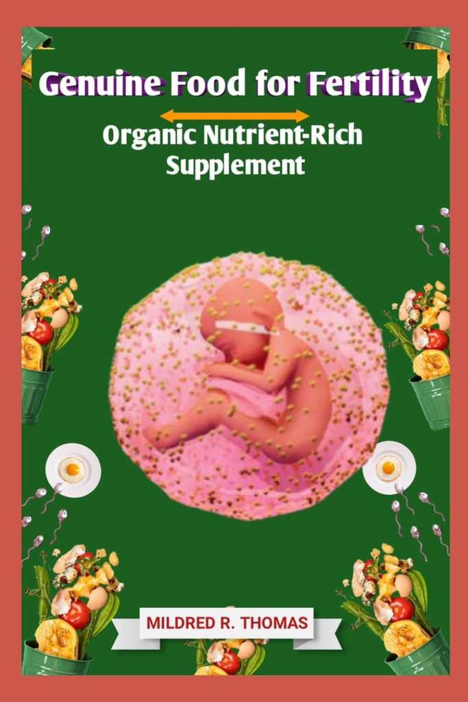 Oryginalna żywność dla płodności: Organic Nutrition ent- bogaty suplement