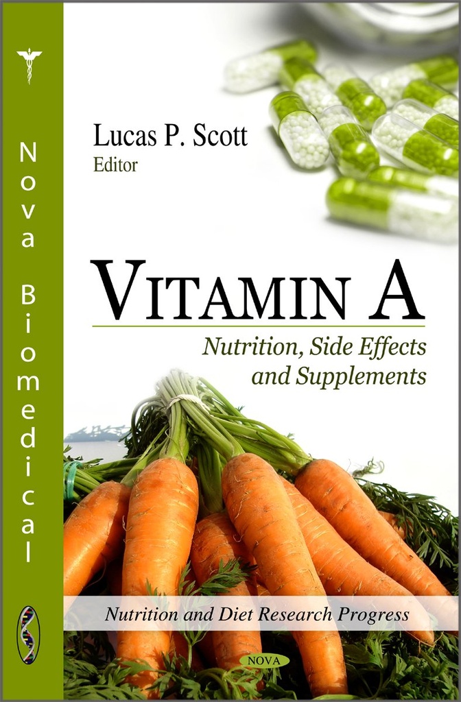 Witamina A: Nutrition, Side Effects and Supplements (Nutrition and Diet Research Progress)