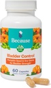 Ponieważ suplement Bladder Relief z dyni Seed Extract - 60 Kapsułki (1 butelka) - Pomaga zmniejszyć pilny i częstotliwość, Wspiera silne mięśnie miednicy, Wegan & Non-GMO, Made in USA