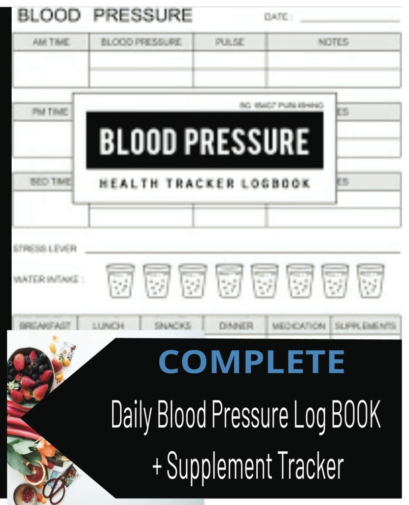 Blood Pressure Journal 7.5 "x9.25" 150 stron [z suplementem Tracker] Blood Pressure Log Book for Daily Tracking