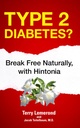 Typ 2 Cukrzyca?: Break Free Natural, z Hintonia