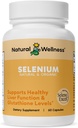 Natural Wellness Organic Selenium 200 µg - Wysoka absorpcja SelenoExcell Selenium Suplement do wsparcia przeciwutleniacza, Funkcje tarczycy, Metabolizm i zdrowie immunologiczne - 60 Kapsułki, 60 Day Supply