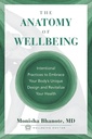 Anatomia dobrego samopoczucia: Intentional Practices to embrace your Body 's Unique Design and Revitalize Your Health